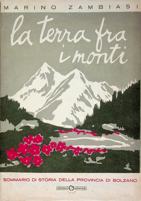 La terra fra i monti: sommario di storia della provincia …