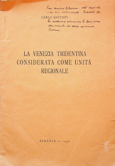 La Venezia tridentina considerata come unitÃ regionale.