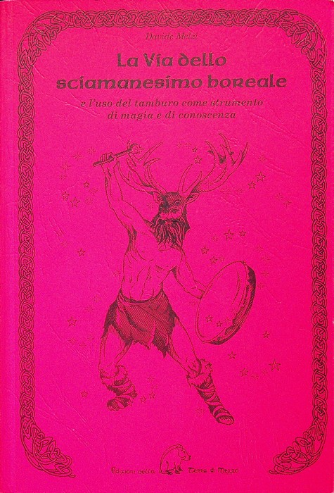 La via dello sciamanesimo boreale e l'uso del tamburo come …