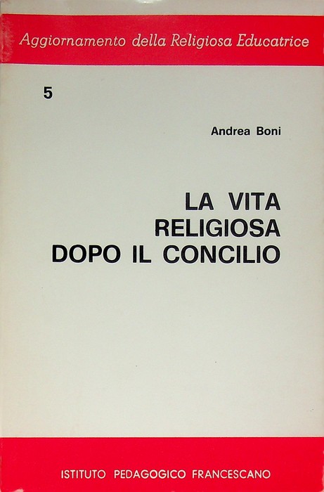 La vita religiosa dopo il Concilio.