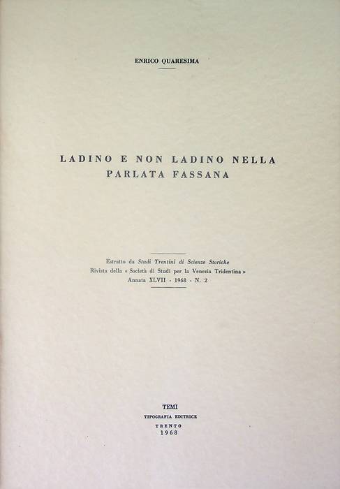 Ladino e non ladino nella parlata fassana.