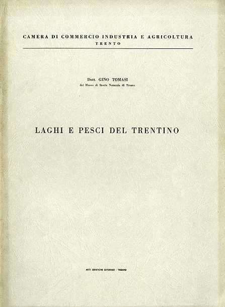 Laghi e pesci del Trentino.