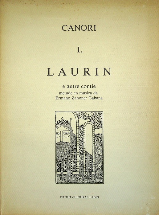 Laurin e autre contÃ¬e: metude en musica da Ermano Zanoner …