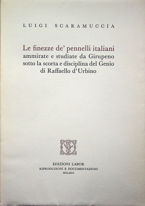 Le finezze de' pennelli italiani ammirate e studiate da Girupeno …