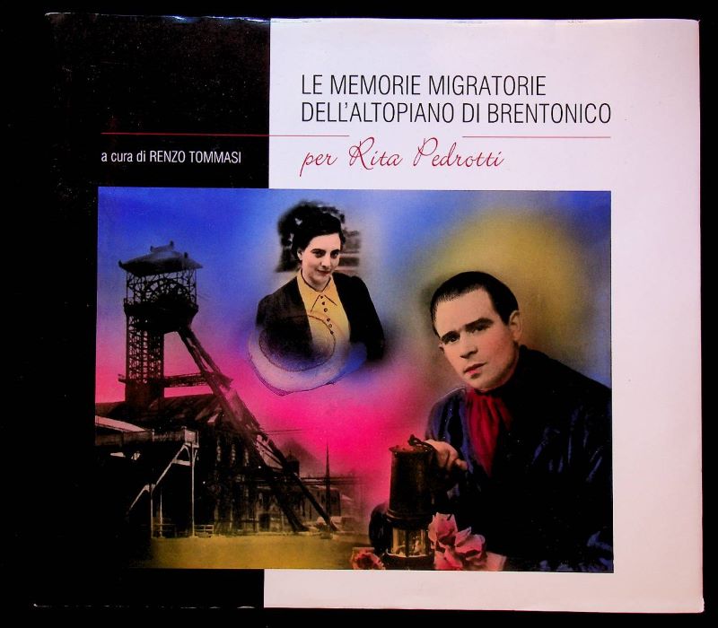 Le memorie migratorie dell'altopiano di Brentonico: per Rita Pedrotti.