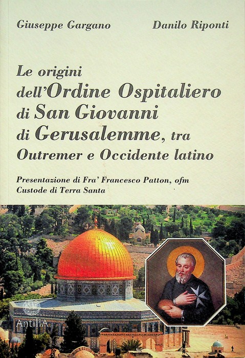 Le origini dell'ordine ospitaliero di San Giovanni di Gerusalemme, tra …