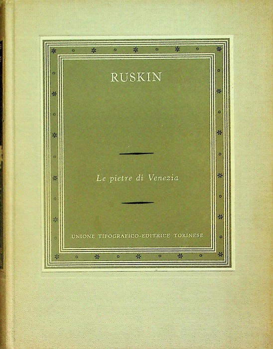 Le pietre di Venezia.