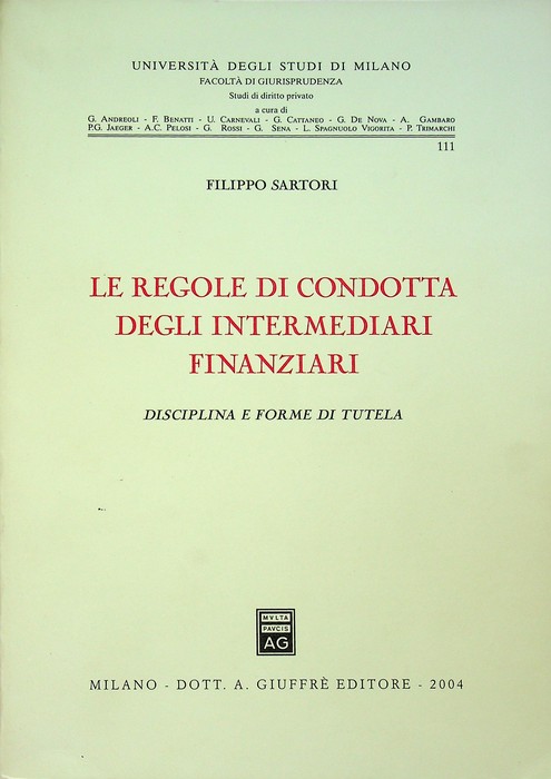 Le regole di condotta degli intermediari finanziari: disciplina e forme …