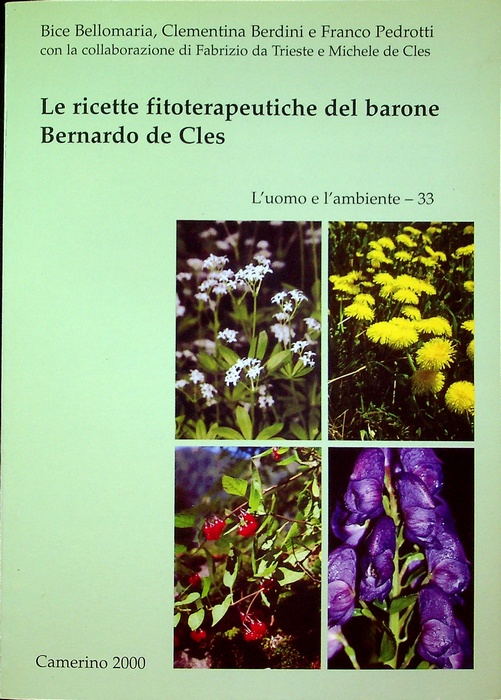 Le ricette fitoterapeutiche del barone Bernardo de Cles.