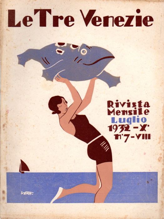 Le Tre Venezie: rivista mensile: A. VIII, n. 7 - …