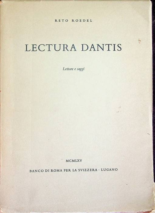 Lectura Dantis: letture e saggi.