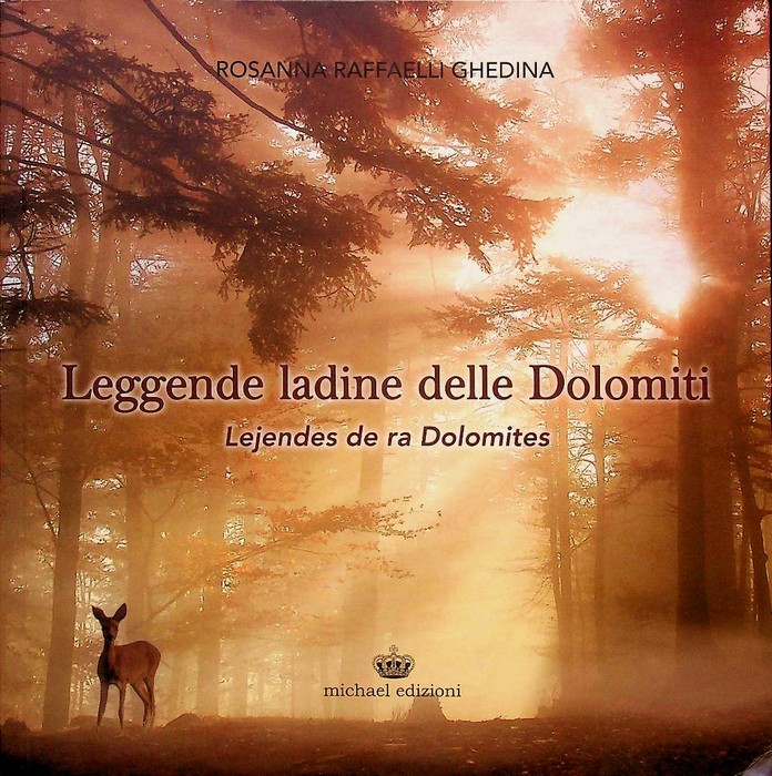 Leggende ladine delle Dolomiti.