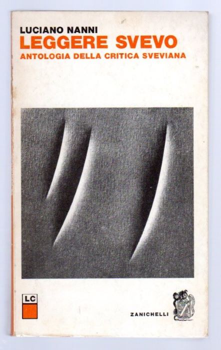 Leggere Svevo: Antologia della critica sveviana.
