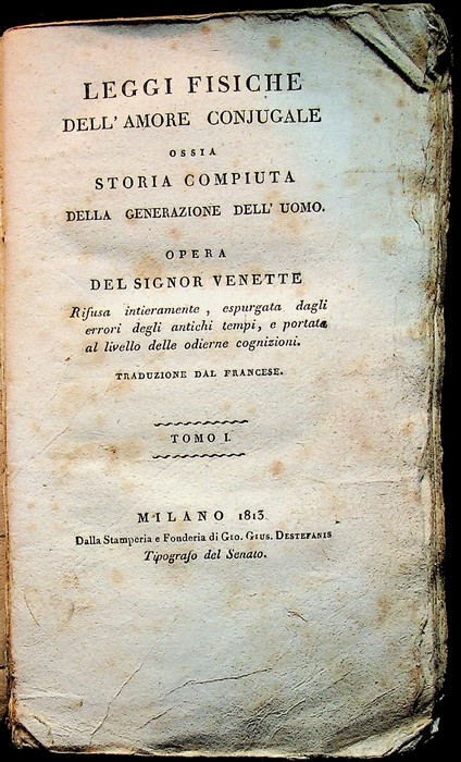Leggi fisiche dell'amore conjugale, ossia Storia compiuta della generazione dell'uomo: …