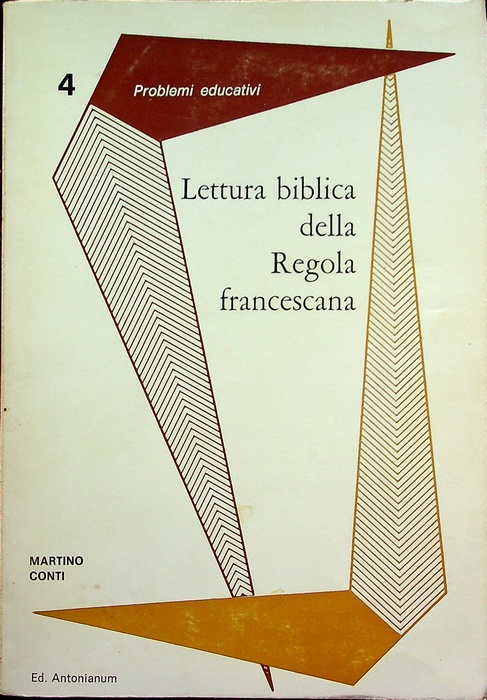 Lettura biblica della Regola francescana.