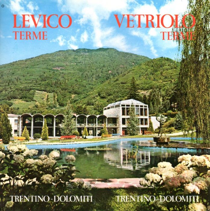 Levico Terme, Vetriolo Terme: Trentino - Dolomiti.