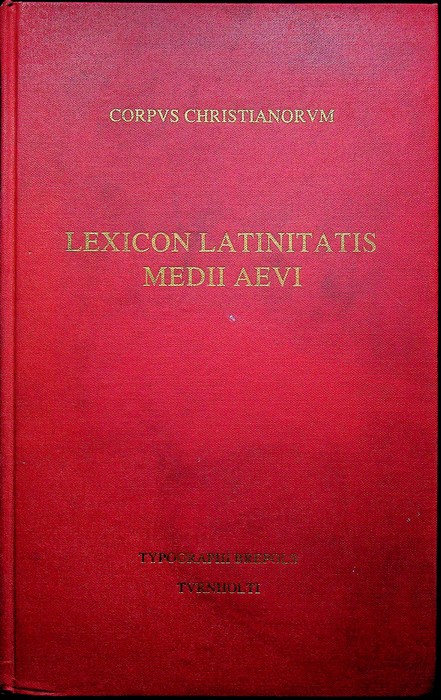 Lexicon latinitatis Medii Aevi: praesertim ad res ecclesiasticas investigandas pertinens.