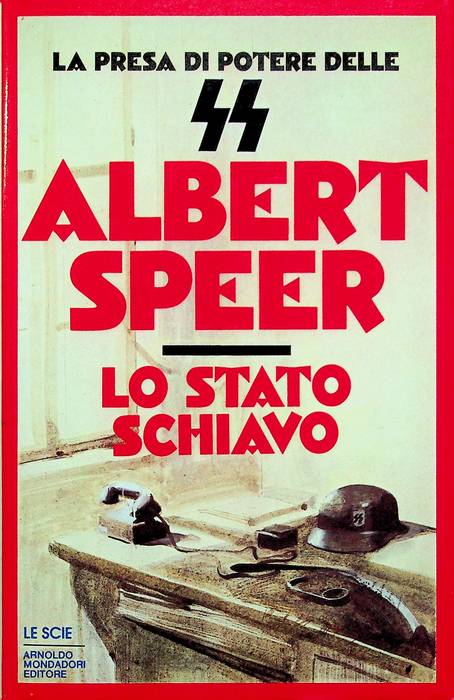 Lo stato schiavo: la presa di potere delle SS.