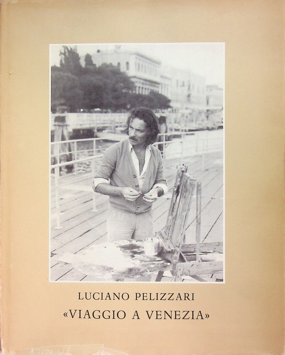 Luciano Pelizzari nel suo Viaggio a Venezia.