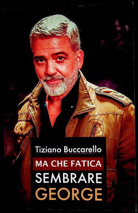 Ma che fatica sembrare George.