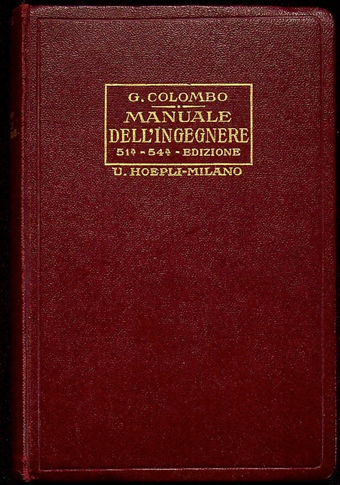 Manuale dell'ingegnere civile e industriale.