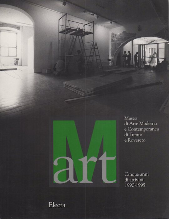 Mart: Museo di arte moderna e contemporanea di Trento e …