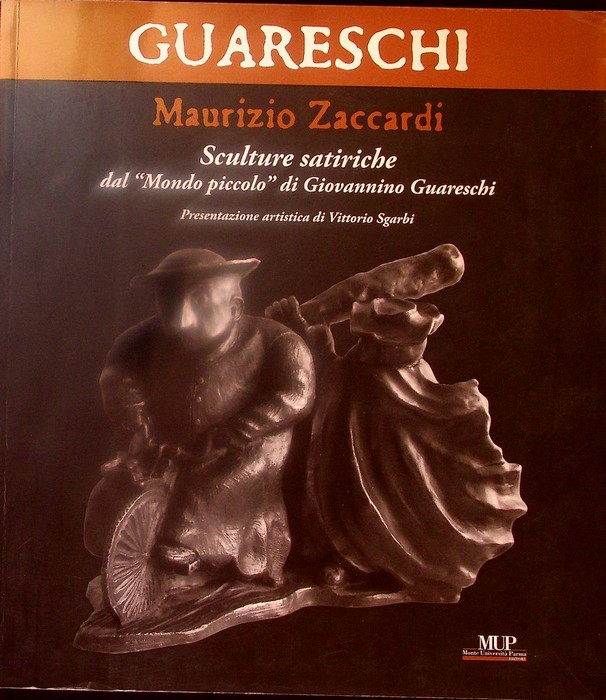 Maurizio Zaccardi: sculture satiriche dal "Mondo piccolo" di Giovannino Guareschi.