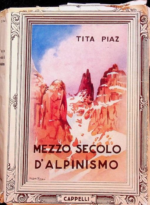 Mezzo secolo d'alpinismo. Seconda edizione.