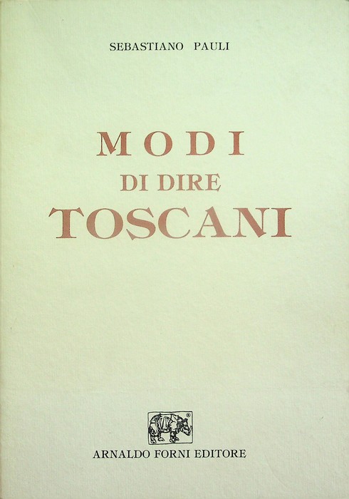 Modi di dire toscani.