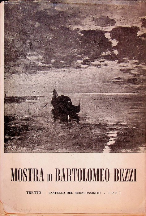 Mostra di Bartolomeo Bezzi: Trento, Castello del Buonconsiglio: 7 luglio-30 …