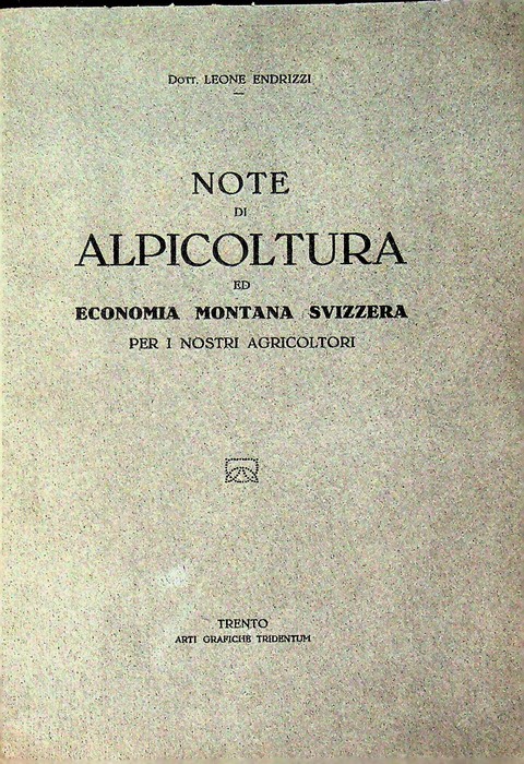Note di alpicoltura ed economia montana svizzera per i nostri …