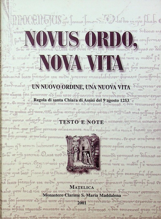 Novus ordo, nova vita: un nuovo ordine, una nuova vita: …
