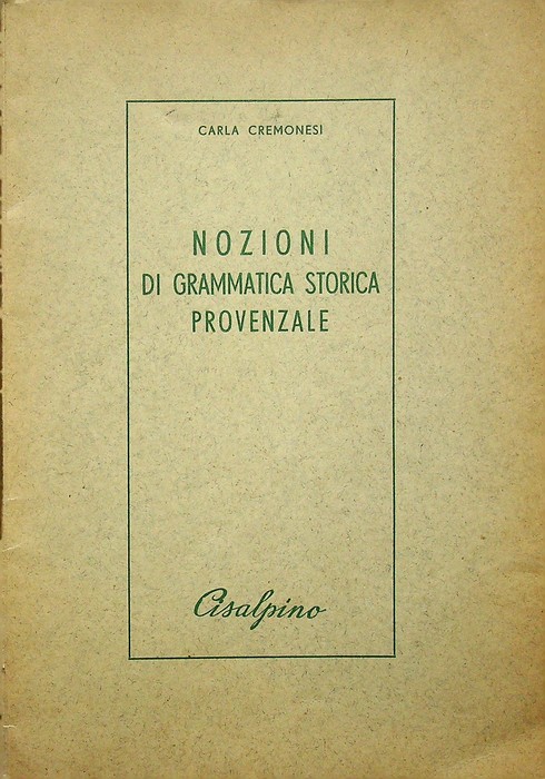 Nozioni di grammatica storica provenzale.