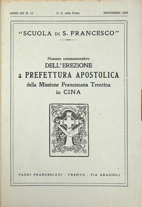 Numero commemorativo dell'erezione a prefettura apostolica della missione francescana trentina …