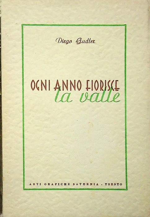 Ogni anno fiorisce la valle.