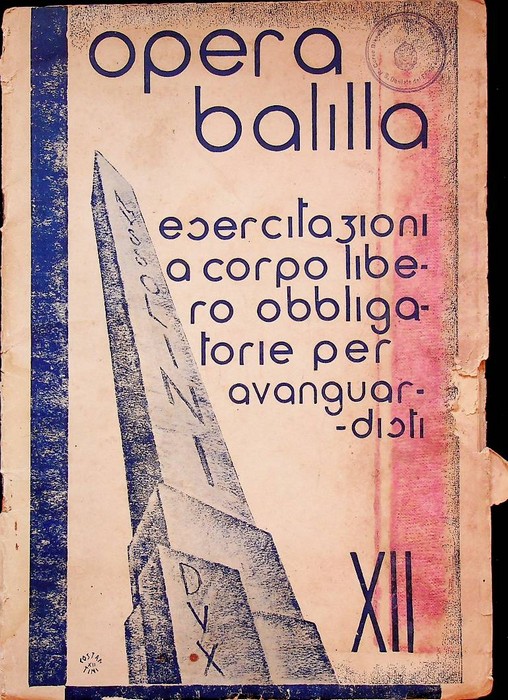 Opera balilla: esercizi a corpo libero per Avanguardisti ed alunni …