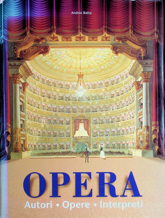 Opera: Compositori, Opere, Interpreti.