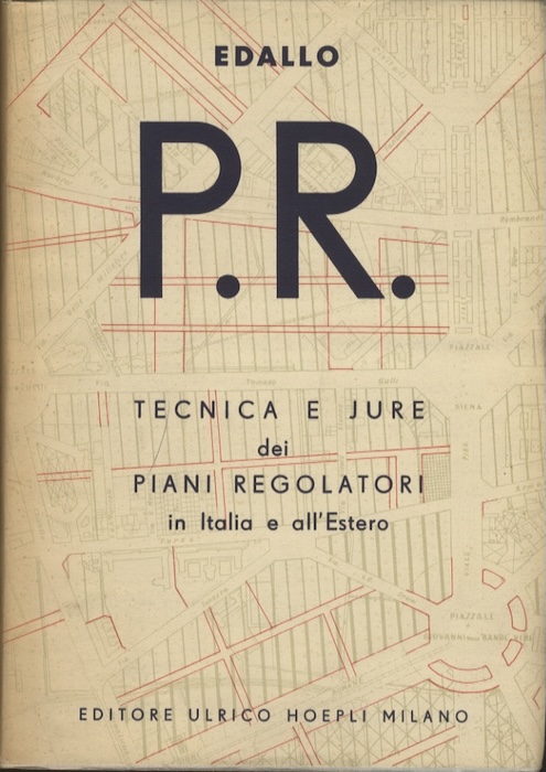 P.R.: tecnica e jure dei piani regolatori in Italia e …