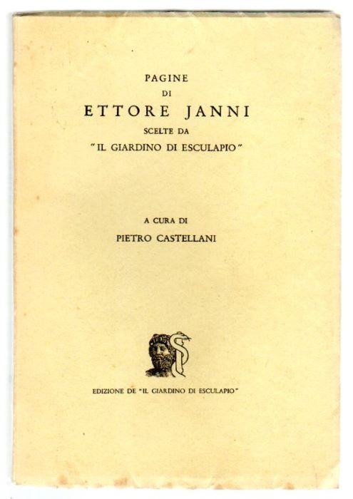 Pagine di Ettore Janni scelte da "Il giardino di Esculapio".