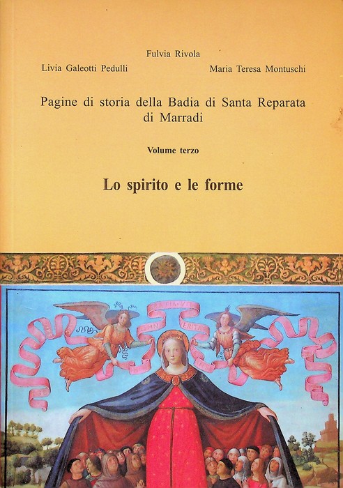 Pagine di storia della Badia di Santa Reparata di Marradi. …