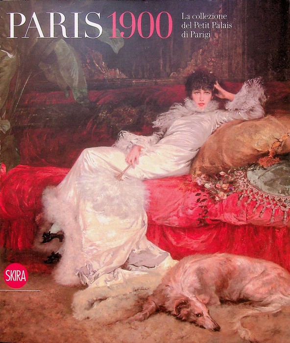 Paris 1900: la collezione del Petit Palais di Parigi.