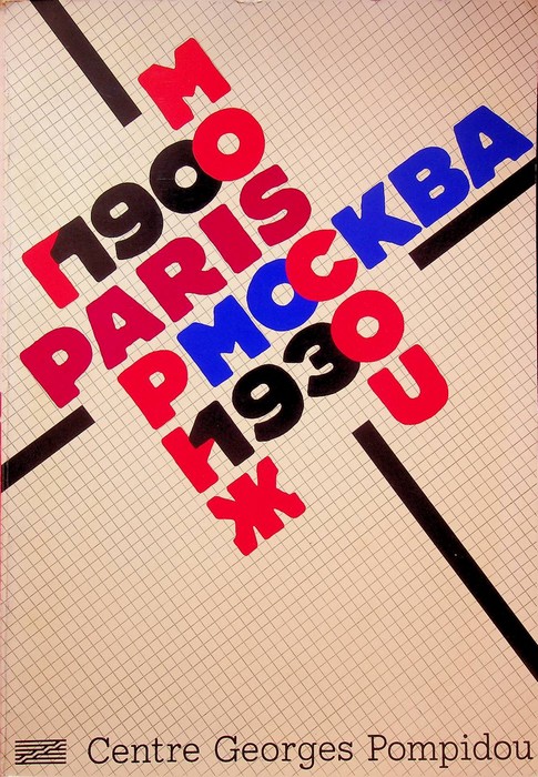 Paris-Moscou: 1900-1930: arts plastiques, arts appliquÃ©s et objets utilitaires, architecture-urbanisme, …