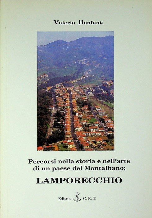 Percorsi nella storia e nell'arte di un paese del Montalbano: …