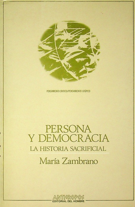 Persona y democracia: la historia sacrificial.