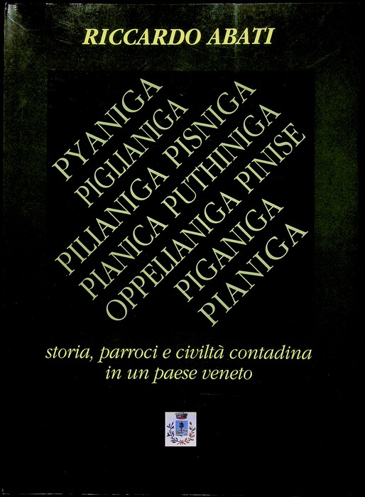 Pianiga: storia, parroci e civilta contadina in un paese veneto.