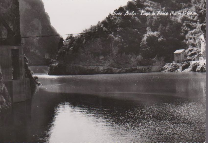 Ponte Arche - Lago di Ponte Pià m. 476 s. …