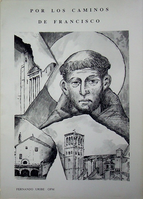 Por los caminos de Francisco de Asis: notas para el …