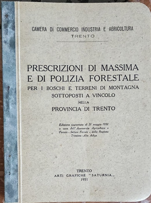 Prescrizioni di massima e di polizia forestale per i boschi …