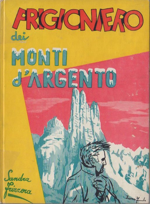 Prigioniero dei monti d'argento.