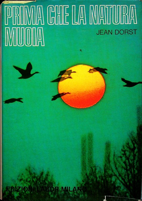Prima che la natura muoia.